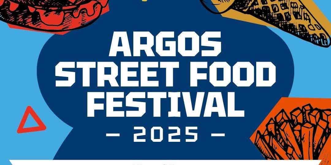 Άργος: Έρχεται το 1ο Argos Street Food Festival 